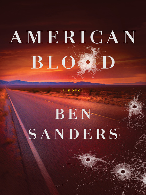 Title details for American Blood by Ben Sanders - Wait list